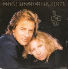 Barbra Streisand And Don Johnson – Till I Loved You (Vinyl/Single 7 Inch)