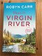 Robyn Carr met Thuis in VIrgin River - 0 - Thumbnail