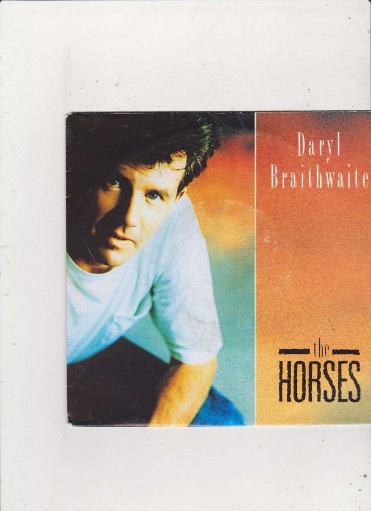 Single Daryl Braithwaite - The horses