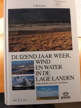 Duizend jaar weer, wind en water in de lage landen - 0