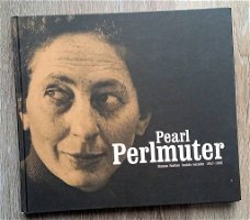 Pearl Perlmuter. Binnen/buiten inside/outside 1957-1968