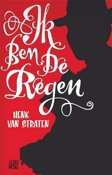 Henk van Straten - Ik Ben De Regen - 0