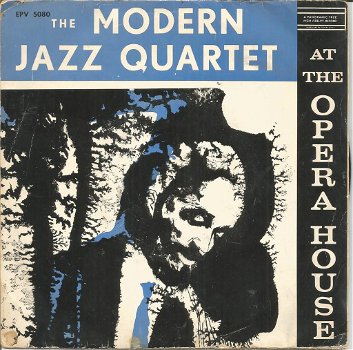 The Modern Jazz Quartet – At The Opera House - 0