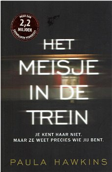 Paula Hawkins = Het meisje in de trein