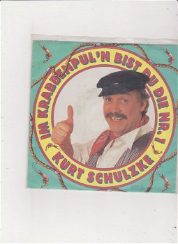 Single Kurt Schulzke- Im krabbenpul'n bist du die nummer 1 - 0