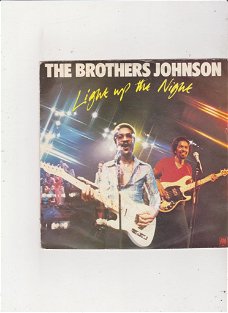 Single The Brothers Johnson - Light up the night
