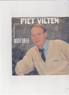 Single Piet Vilten - Nooit meer