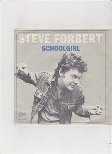 Single Steve Forbert - Schoolgirl