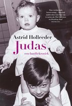 Astrid Holleeder - Judas, een familiekroniek ' - 0