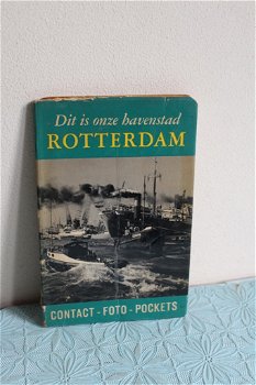 Dit is onze havenstad Rotterdam - 0