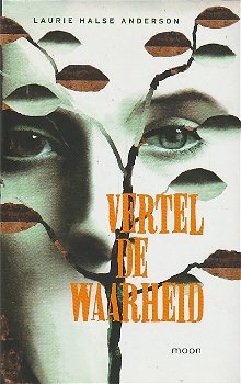 VERTEL DE WAARHEID - Laurie Halse Anderson - 0