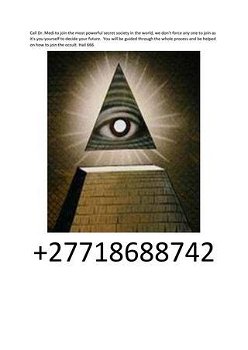 Join illuminati in South Africa +27718688742 - 0