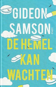DE HEMEL KAN WACHTEN - Gideon Samson