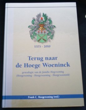 Genealogie familie Hogewoning. Hoogewoning. 9789081641418. - 0