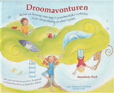 DROOMAVONTUREN - Rosalinda Weel - Inclusief 2 CD's