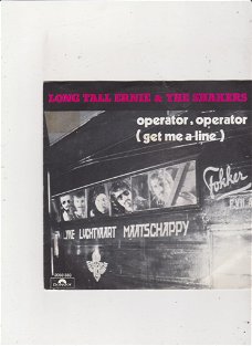Single Long Tall Ernie & The Shakers - Operator, operator (get me a line)