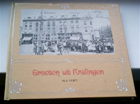 Groeten uit Kralingen(H.A. Voet, 1983, 2e druk). - 0