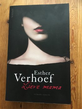 Esther Verhoef met Lieve mama - 0