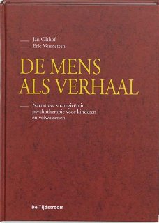 J. Olthof - E. Vermetten - De mens als verhaal,