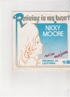 Single Nicky Moore - Raining in my heart
