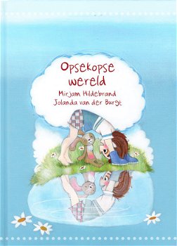 OPSEKOPSE WERELD - Mirjam Hildebrand - 0