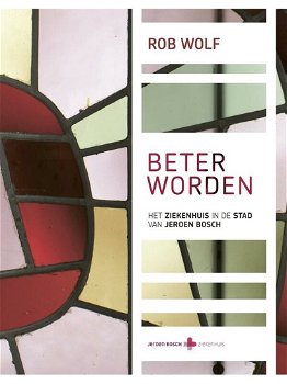 Rob Wolf - Beter Worden (Hardcover/Gebonden) - 0