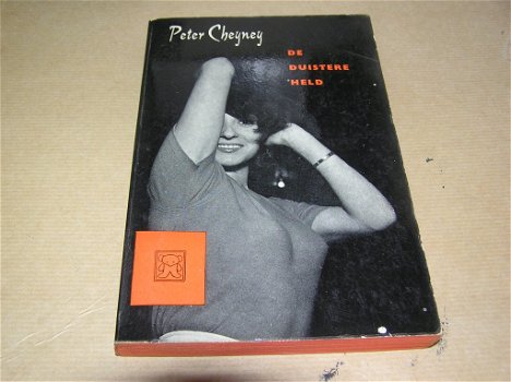 De Duistere Held- Peter Cheyney - 0