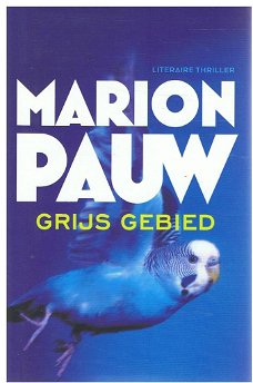 Marion Pauw = Grijs gebied