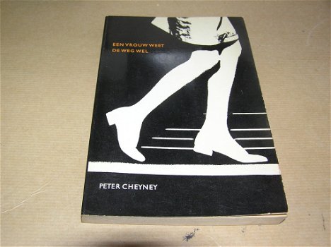 Een Vrouw Weet de Weg Wel- Peter Cheyney - 0