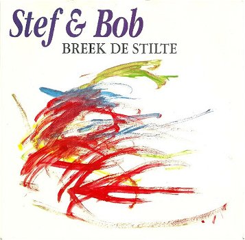 Stef Bos & Bob Savenberg – Breek De Stilte (Vinyl/Single 7 Inch) - 0