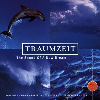 Traumzeit Vol. 3 - The Sound Of A New Dream (CD) - 0