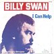 Billy Swan – I Can Help / Everything's The Same - 0 - Thumbnail