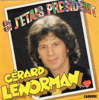 Gérard Lenorman – Si J'étais Président (1980) - 0