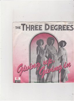 Single The Three Degrees - Giving up, giving in - 0