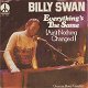Billy Swan – Everything's The Same /Ain't Nothing Changed (Vinyl/Single 7 Inch) - 0 - Thumbnail
