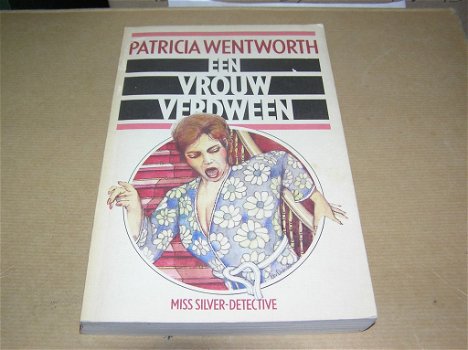 Een Vrouw Verdween -Patricia Wentworth - 0