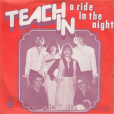 Teach-In – A Ride In The Night (Vinyl/Single 7 Inch)