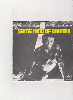 Single Philip D'arrow - Same kind of woman - 0