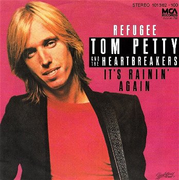 Tom Petty And The Heartbreakers – Refugee (Vinyl/Single 7 Inch) - 0