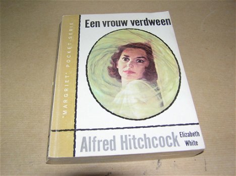Een Vrouw Verdween -Elizabeth White/Alfred Hitchcock - 0