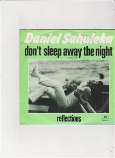 Single Daniel Sahuleka - Don't sleep away the night