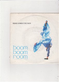 Single Boom Boom Room - Here comes the man