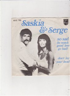 Single Saskia & Serge - So sad (to watch good love go bad)