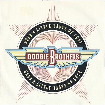 The Doobie Brothers – Need A Little Taste Of Love (Vinyl/Single 7 Inch) - 0