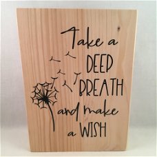 decoratie / tekstbord Take a deep breath and make a wish