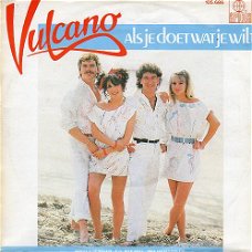 Vulcano – Als Je Doet Wat Je Wilt (1983)