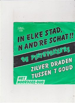 Single De Pintepakkers / Het Noordzee-Duo - 0