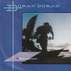 Duran Duran – Save A Prayer (Vinyl/Single 7 Inch)