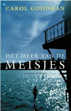 Carol Goodman = Het meer van de meisjes - paperback