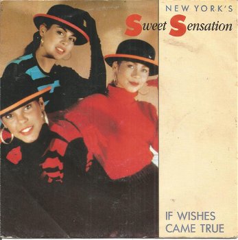 New York's Sweet Sensation – If Wishes Came True (1990) - 0